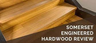 Somerset Engineered Flooring Reviews In