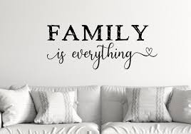 Family Wall Decal Family Is Everything