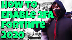 How to enable 2fa fortnite 2020 ! How To Enable 2fa On Fortnite Mobile 2020 Youtube