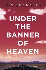 Under The Banner of Heaven eBook von ...