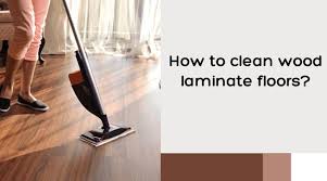 How To Clean Wood Laminate Floors