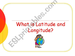 Esl English Powerpoints Latitude And Longitude Powerpoint