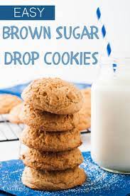 easy brown sugar drop cookies