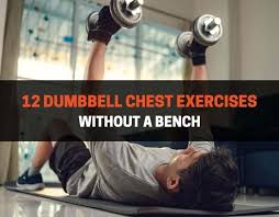 best dumbbell chest workout without a
