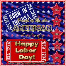 Happy Labor Day! Images?q=tbn:ANd9GcRDkS12241CS1Ev5x1X2TCVaVQaQKB9ySYbjtR5kN-DUxRYovRS