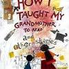 How I Taught My Grandmother?