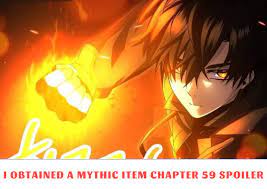 I Obtained A Mythic Item Chapter 59 Spoiler, Release Date, Recap, Raw Scans  10/2023