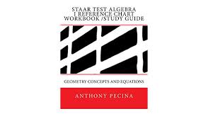 Staar Test Algebra I Reference Chart Workbook Study Guide