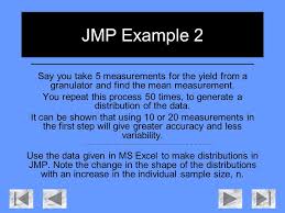 Jmp Example 2 Say You Take 5 Measurements For The Yield From