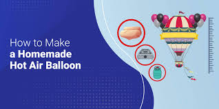 how to make a homemade hot air balloon