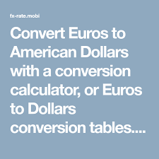 Convert Euros To American Dollars With A Conversion