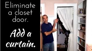 closet door and add a curtain