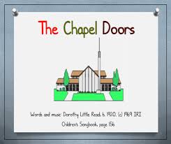 Primary Reverence Song The Chapel Doors New Flipchart