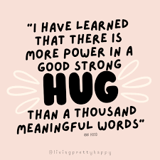 Like and share our lovely collection of cute hug quotes and sayings with images. The Many Benefits Of Hugging For Your Well Being Living Pretty Happy