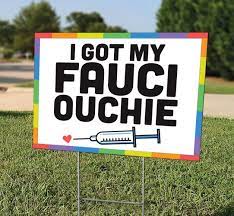 YARD CARD SIGN: I Got My Fauci Ouchie ...