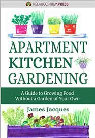 Apartment Kitchen Gardening A Guide To
