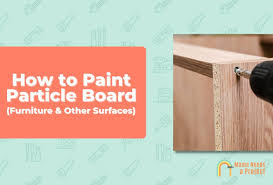 how to paint particle board easy step