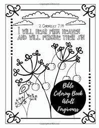 Forgiveness coloring pages to print. Bible Coloring Book Adult Forgiveness Christian Scripture Verses Coloring Book Large Christian Coloring Book Genesis 9781980927839 Amazon Com Books