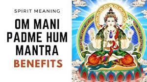 benefits of chanting om mani padme hum