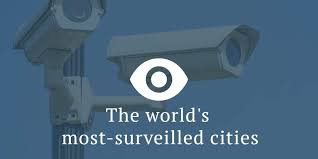 The Worlds Most Surveilled Cities Comparitech