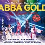 ABBA Gold - The Concert Show #TimeOfYourLife
