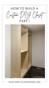 how to build a custom diy closet part