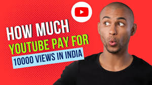 you pay for 10000 views in india