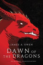 Dawn of the Dragons | Book by James A. Owen | Official Publisher Page |  Simon & Schuster