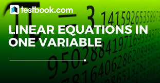 linear equations in one variable know