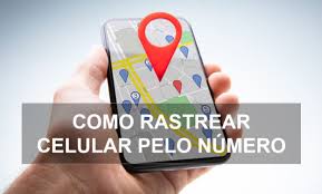 como rastrear celular pelo número