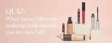 quiz what savvy minerals makeup look