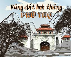 Phú Thọ - Vùng đất linh thiêng - UEH Youth