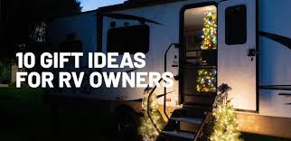 10 gift ideas for rv owners