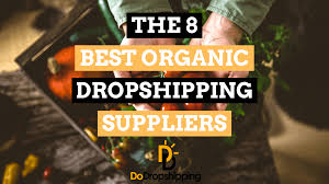 organic dropshipping suppliers