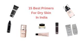 15 best primers for dry skin in india