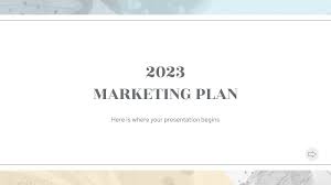 the 2023 marketing plan google slides