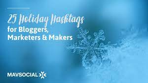 25 Holiday Hashtags For Bloggers Marketers And Makers Hashtags gambar png