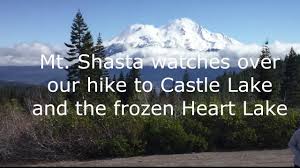 Castle Lake Mt Shasta 2018 - YouTube
