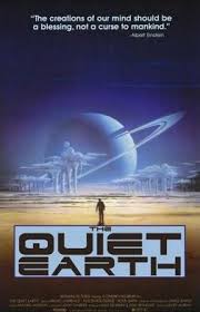 And that they would not have the basic common intellect or imagination to explain or see this movie. The Quiet Earth Film Wikipedia