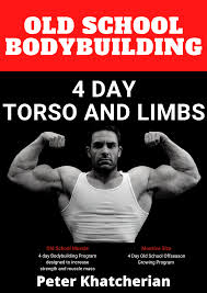 4 day torso and limbs training program