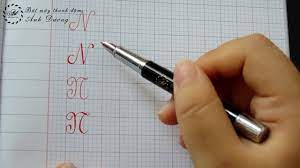 Cách viết chữ n thường và hoa giúp viết chữ đẹp hiệu quả