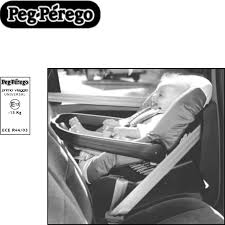 Peg Perego Car Seat Ece R44 03 User