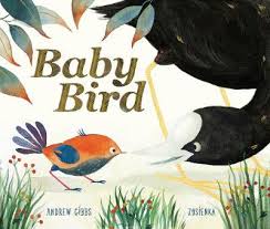 This book explains about birds nests in a variety of ways. Book Reviews For Baby Bird By Andrew Gibbs Toppsta
