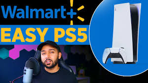best way to get the ps5 from walmart