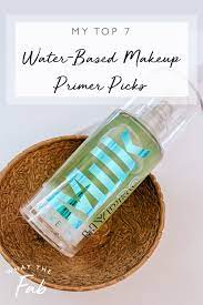 top 7 water based makeup primer picks