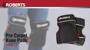 roberts pro carpet knee pads you