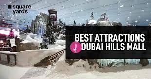 best attractions of dubai hills mall