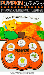 Pumpkin Life Cycle Activities One Sharp Bunch