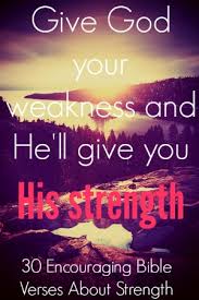 30 Inspirational Bible Verses About Strength In Hard Times