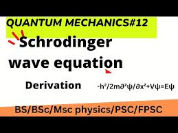 Schrodinger Wave Equation Derivation